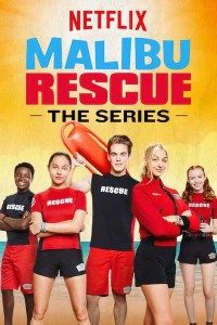 Download Netflix Malibu Rescue: The Series (Season 1) Dual Audio {Hindi-English} 720p [250MB]