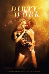 Download (18+) Dirty Work (2018) Dual Audio {Hindi Dubbed Unofficial + English} WEB-DL 480p [350MB] || 720p [800MB]