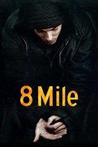 Download 8 Mile (2002) Dual Audio (Hindi-English) BluRay 480p [350MB] || 720p [750MB]