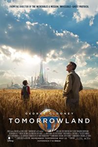 Download Tomorrowland: A World Beyond (2015) {English With Subtitles} BluRay 480p [500MB] || 720p [1.1GB] || 1080p [3.3GB]