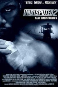 Download Undisputed 2: Last Man Standing (2006) Dual Audio {Hindi-English} Msubs BluRay 480p [350MB] || 720p [900MB] || 1080p [2.6GB]