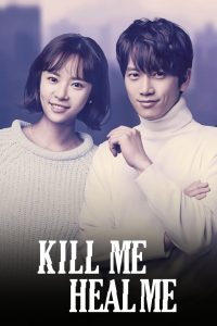 Download  Kill Me, Heal Me (Season 1) Korean Drama Series {Hindi Dubbed} 720p  WEB-DL [450MB]