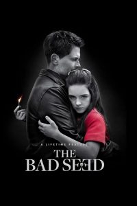 Download The Bad Seed (2018) {English With Subtitles} Web-Rip 480p [300MB] || 720p [700MB] || 1080p [1.6GB]