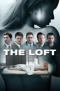 Download [18+] The Loft (2014)  Hindi Dubbed Movie 480p [300MB]  ||  720p [900MB]  ||  1080p [1.7GB]