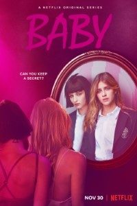 Download Netflix Baby (Season 1 – 3) Dual Audio {English-Italian} Esubs 720p WeB-HD [380MB]