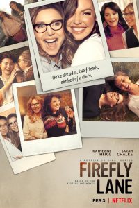 Download Netflix Firefly Lane (Season 1) Dual Audio {Hindi-English} WeB-HD || 720p [400MB]
