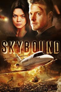 Download Skybound (2017) Dual Audio (Hindi-English) 480p [200MB] || 720p [800MB]