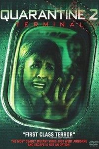 Download Quarantine 2: Terminal (2011) Dual Audio (Hindi-English) 480p [240MB] || 720p [620MB]