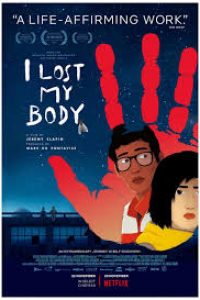 Download NetFlix I Lost My Body (2019) {English With Subtitles} Web-Rip 720p [700MB] || 1080p [1.3GB]