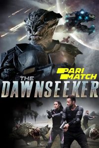 Download The Dawnseeker (2018) Dual Audio {Hindi-English} (Hindi Fan Dubbed) 720p [950MB]