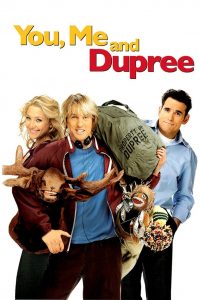 Download You, Me and Dupree (2006) Dual Audio (Hindi-English) 480p [400MB] || 720p [1GB] || 1080p [2.4GB]
