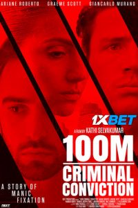 Download 100M Criminal Conviction (2021) [Hindi Fan Voice Over] (Hindi-English) 720p [900MB]