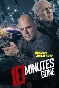 Download 10 Minutes Gone (2019) [Hindi Fan Voice Over] (Hindi-English) 720p [982MB]
