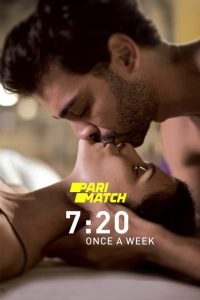 Download 7:20 Once a Week (2018) [Hindi Fan Voice Over] (Hindi-English) 720p [900MB]