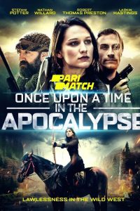Download Once Upon a Time in the Apocalypse 2021 [Hindi Fan Voice Over] (Hindi-English) 720p [996MB]