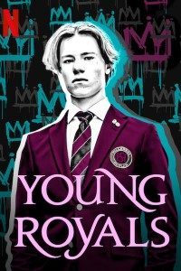 Download Netflix Young Royals (Season 1) Dual Audio {Hindi-English} WeB-DL || 720p  [250MB]