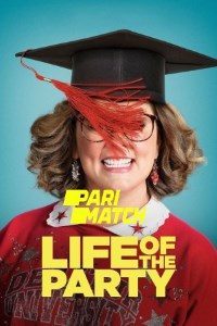 Download Life of the Party (2018) [Hindi Fan Voice Over] (Hindi-English) 720p [950MB]
