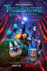 Download  Trollhunters: Rise of the Titans (2021) Dual Audio (Hindi-English) 480p [350MB] || 720p [900MB] || 1080p [2.3GB]