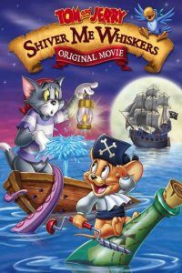 Download Tom and Jerry: Shiver Me Whiskers (2006) Dual Audio (Hindi-English) 480p [200MB] || 720p [600MB]