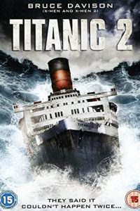 Download Titanic II (2010) {English With Subtitles} 480p [350MB] || 720p [750MB]