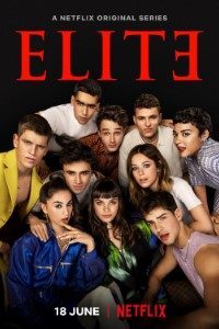 Download Netflix Elite (Season 1 – 6) Dual Audio {Hindi-English} 480p [150MB] || 720p [300MB]