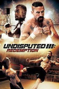 Download Undisputed 3: Redemption (2010) Dual Audio (Hindi-English) BluRay 480p [350MB] || 720p [850MB] || 1080p [2GB]