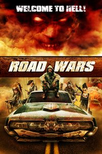 Download Road Wars (2015) Dual Audio {Hindi-English} 480p [400MB] || 720p [800MB]