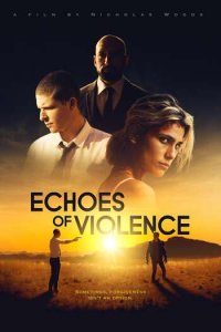 Download  Echoes of Violence (2021) {English With Subtitles} || 720p [950MB]