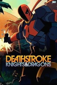 Download Deathstroke: Knights & Dragons (2020) {English With Subtitles} 480p [350MB] || 720p [600MB] || 1080p [1.2GB]