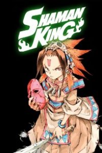Download Shaman King (Season 1) {Japanese With Englis Subs} 720p WeB-HD Rip [300MB]