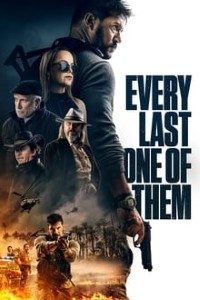 Download Every Last One Of Them (2021) {English With Subtitles} Web-DL 480p [250MB] || 720p [650MB] || 1080p [1.6GB]