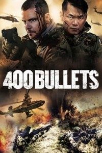 Download 400 Bullets (2021) {English With Subtitles} 480p [500MB] || 720p [850MB]