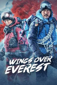 Download Wings Over Everest (2019) Dual Audio (Hindi-English) 480p [350MB] || 720p [1GB] || 1080p [2.2GB]
