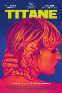 Download Titane (2021) { French With English Subtitles} 480p [350MB] || 720p [750MB] || 1080p [1.9GB]