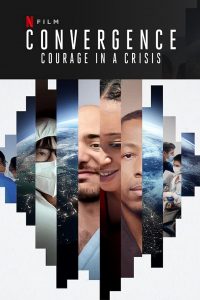 Download Convergence Courage in a Crisis (2021) Dual Audio (Hindi-English) 480p [400MB] || 720p [1GB]