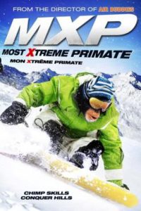 Download MXP: Most Xtreme Primate (2004)  {English With Subtitles} 480p [400MB] || 720p [800MB]