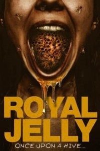 Download Royal Jelly (2021) {English With Subtitels} 480p [410MB] || 720p [860MB] || 1080p [1.7GB]