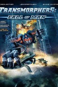 Download Transmorphers Fall of Man (2009) Dual Audi {Hindi-English} 480p [300MB] || 720p [900MB] WEB-DL x264 ESubs
