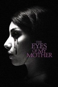 Download The Eyes of My Mother (2016) BluRay {English With Subtitles} 480p [300MB] || 720p [650MB]