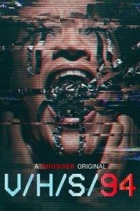 Download V/H/S/94 (2021) {English With Subtitles} Web-DL 480p [450MB] || 720p [900MB] || 1080p [1.9GB]