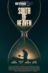 Download South Of Heaven (2021) {English With Subtitles} Web-DL 480p [300MB] || 720p [900MB] || 1080p [2.4GB]