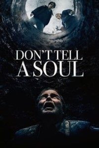 Download Don’t Tell A Soul (2020) Hindi Dubbed HDRIP 480p [350MB] || 720p [1.5GB]