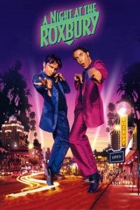 Download A Night at the Roxbury (1998) {English With Subtitles} 480p [350MB] || 720p [750MB] || 1080p [1.5GB]