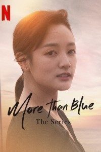 Download More than Blue (Season 1) {Chinese With Subtitles} WeB-DL 720p 10Bit [220MB]