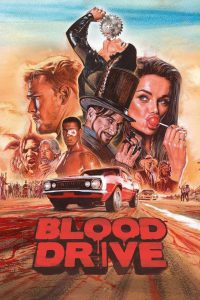 Download Blood Drive (Season 1) {Hindi Dubbed} 720p WEB-DL HD [280MB]