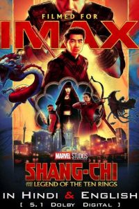Download Shang-Chi and The Legend of The Ten Rings (2021) IMAX Dual Audio (Hindi-English) 480p [400MB] || 720p [1.2GB] || 1080p [3.3GB]