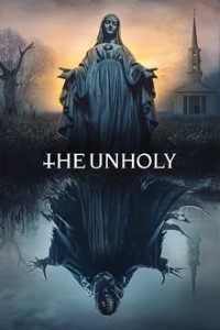 Download The Unholy (2021) Dual Audio Hindi ORG BluRay x264 {English With Subtitles} 480p [350MB] || 720p [900MB] || 1080p [1.7GB