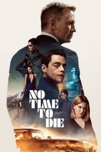 Download No Time To Die (2021) Web-DL  x264 HD 480p [with English Sub] [480MB]  || 720p [817MB] || 1080p [3GB]