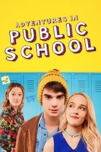 Download Adventures in Public School (2017) BluRay {English With Subtitles} 480p [350MB] || 720p [700MB]