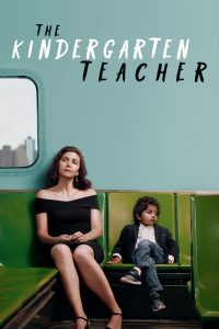 Download The Kindergarten Teacher (2018) {English With Subtitles} 480p [400MB] [720p [800MB] || 1080p [1.6GB]